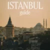 Istanbul Travel Guide