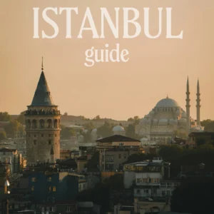 Istanbul Travel Guide